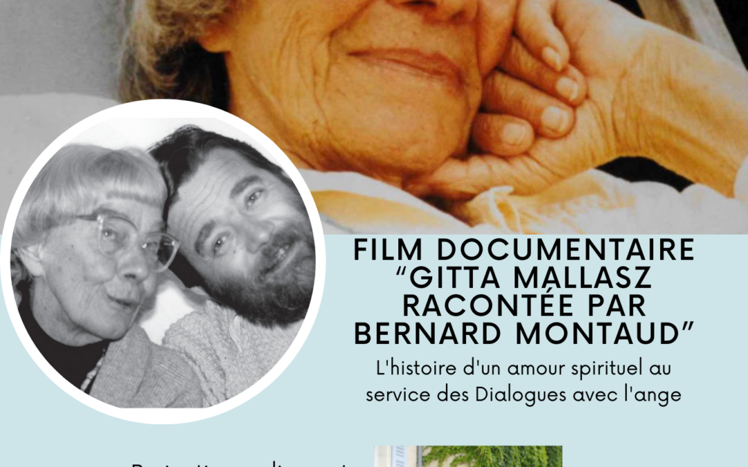 Gitta Mallasz racontée par Bernard Montaud – Film documentaire