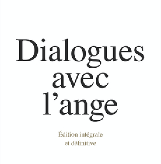 Sortie de la nouvelle édition des Dialogues avec l&rsquo;ange – 18 février 2026